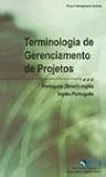 Terminologia de Gerenciamento de Projetos/Project Management Terminology