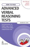 How to Pass Advanced Verbal Reasoning Tests: Essential Practice for English Usage, Critical Reasoning and Reading Comprehension Tests (Testing)