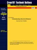 Outlines & Highlights for Understanding Abnormal Behavior by Sue ISBN: 0618270302 (Cram101 Textbook Outlines)