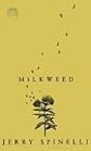 Milkweed (Readers Circle)