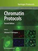Chromatin Protocols: Preliminary Entry 2015 (Methods in Molecular Biology)