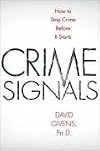Crime Signals: How to Spot a Criminal Before You Become a Victim