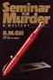 Seminar For Murder