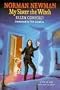 My Sister the Witch: My Sister the Witch (Norman Newman)