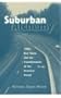 Suburban Alchemy: 1960S New Towns and the Transformation of the American Dream (Urban Life and Urban Landscape Series (Cloth))