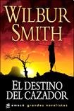 DESTINO DEL CAZADOR, EL (Spanish Edition)
