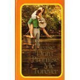 Please Dont Promise Me Forever