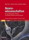 Neurowissenschaften - Ein grundlegendes Lehrbuch für Biologie, Medizin und Psychologie