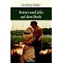 Romeo und Julia auf dem Dorfe