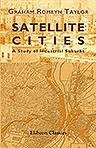 Satellite Cities. A Study of Industrial Suburbs
