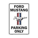 Ford Mustang Parking Only Sign by Tromic Gifts