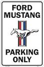 Ford Mustang Parking Only Sign