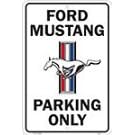 Ford Mustang Parking Only Sign