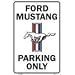 Ford Mustang Parking Only Sign