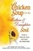 Chicken Soup for the Mother & Daughter Soul: Stories to Warm the Heart and Honor the Relationship