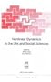 Nonlinear Dynamics in the Life and Social Sciences (NATO Science, Series A: Life Sciences, Vol. 320)