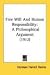 Book Free Will And Human Responsibility: A Philosophical Argument (1912)