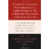 Understanding Psychosocial Adjustment to Chronic Illness and Disability: A Handbook for Evidence-Based Practitioners in Rehabilitation by Da Silva Cardoso PhD, Dr. Elizabeth, Chronister PhD, Dr. Jul [Springer Publishing Company,2009] (Hardcover) [Hardcover]