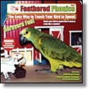 Feathered Phonics The Easy Way To Teach Your Bird To Speak Volume 3: Barnyard Fun! 96 Sound Effects and Words