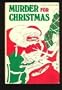 Murder for Christmas: 26 Tales of Seasonal Malice