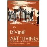 TheDivineArtofLiving:SelectionsfromWritingofBaha'u'llahandAbdu'l-Baha