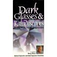 Dark Glasses & Kaleidoscopes (Living With Manic Depression)