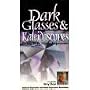 Dark Glasses & Kaleidoscopes (Living With Manic Depression)
