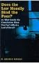 Does the Law Morally Bind the Poor?: Or What Good's the Constitution When You Can't Buy a Loaf of Bread? (Critical America Series)
