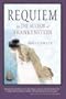Requiem for the Author of Frankenstein