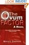 The Ovum Factor