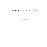 the malady of the century