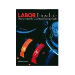 Labor-Fotoschule: �berzeugende Qualit�t selbst gemacht