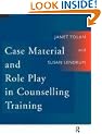 Case Material and Role Play in Counselling Training