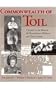 Commonwealth of Toil: Chapters in the History of Massachusetts Workers and Their Unions