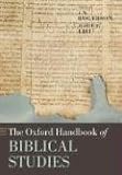 The Oxford Handbook of Biblical Studies (Oxford Handbooks)