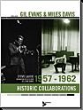 Gil Evans and Miles Davis - Historic Collaborations (1957 - 1962)