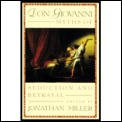 The Don Giovanni book : myths of seduction and betrayal