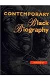 Contemporary Black Biography: Profiles from the International Black Community: 87