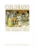  : Colorado: An Illustrated History of the Highest State
