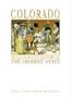 Colorado: An Illustrated History of the Highest State