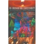 Re-enchanting Christianity