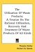 Books : The Utilization Of Waste Products: A Treatise On The Rational Utilization, Recovery And Treatment Of Waste Products Of All Kinds