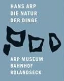 Hans Arp: Die Natur der Dinge