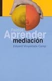 Aprender Mediacion (Spanish Edition)