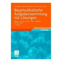 【クリックで詳細表示】Bauphysikalische Aufgabensammlung mit Loesungen： Waerme - Feuchte - Schall - Brand - Tageslicht - Stadtbauphysik [ペーパーバック]