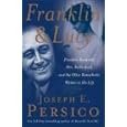 Franklin and Lucy: President Roosevelt, Mrs. Rutherfurd, and the Other Remarkable Women in His Life