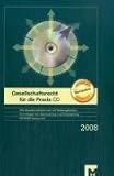 Gesellschaftsrecht fÃÂ¼r die Praxis 2008