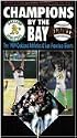 Champions By the Bay : The 1989 Oakland Athletics and San Francisco Giants