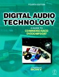 Digital Audio Technology: A Guide to CD, MiniDisc, SACD, DVD(A), MP3 and DAT, Fourth Edition