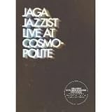 Live at Cosmopolite